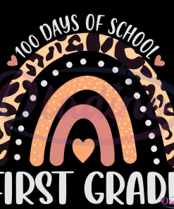 100 Days Of School 1st Grade Svg Digital File, Cute Rainbow Svg
