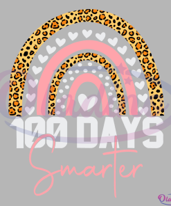100 Days Smarter Rainbow Svg Digital File, Happy 100th Day Of School
