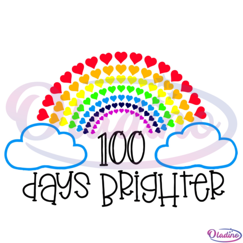 100 Days Brighter Rainbow Svg Digital File