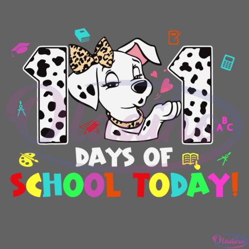 101 Days School Today Svg Digital File