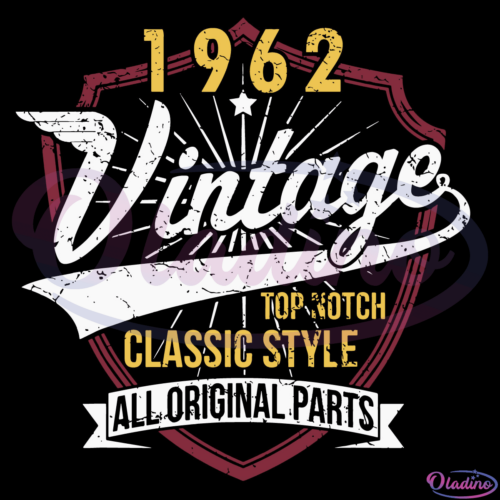 1962 Vintage Top Notch Classive Style Birthday Svg