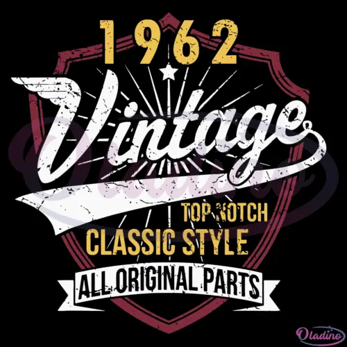 1962 Vintage Top Notch Classive Style Birthday Svg