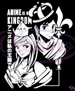 ANIME IS KINGDOM Svg Digital File, Anime Svg, Kingdom Svg