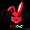 Adorable Psycho Weird Bunny Rabbit Svg Digital Files, Psycho Rabbit Svg