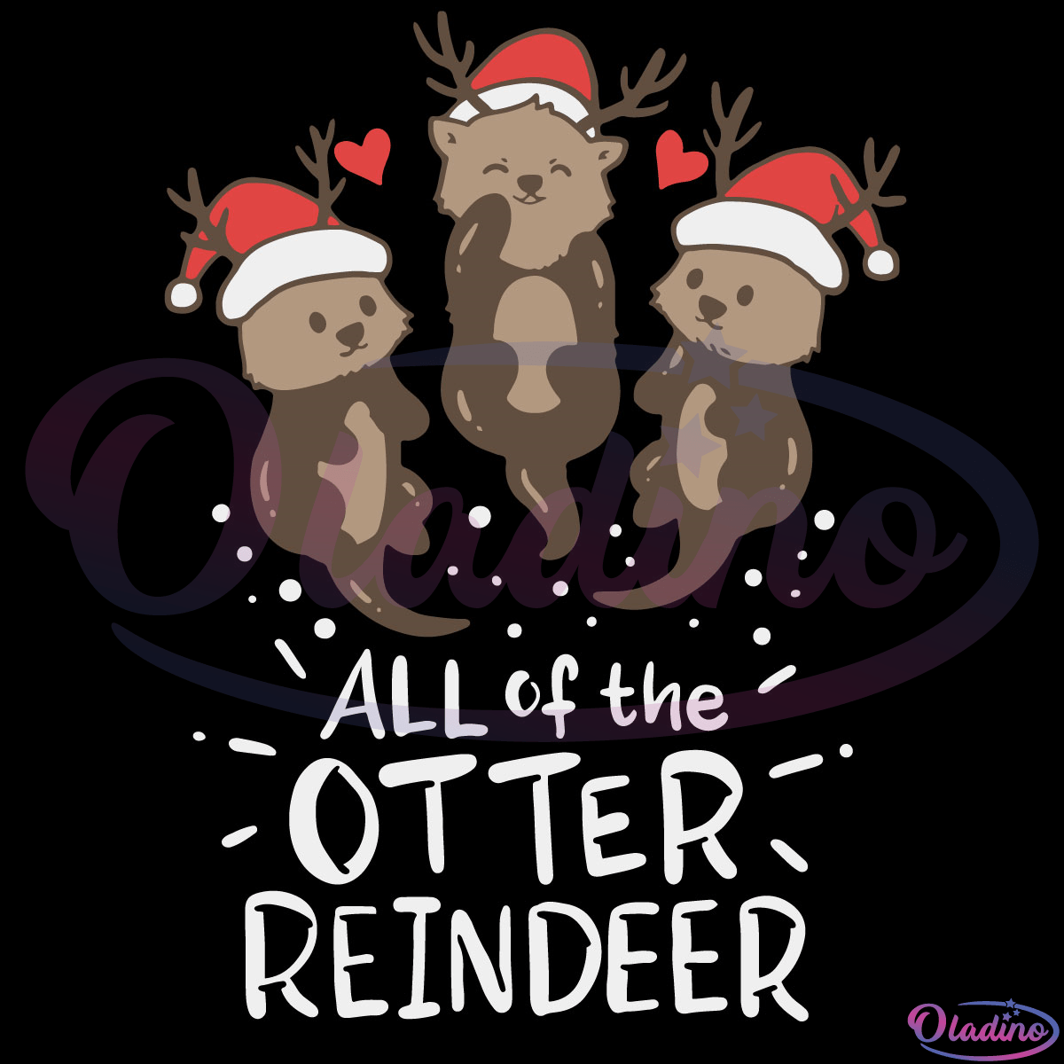 All Of The Otter Cute Reindeer Svg, Cute Otter Christmas Svg Digital File