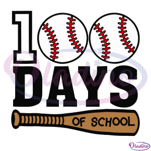 Baseball 100 Days of School Svg Digital File, Happy 100th Day Svg