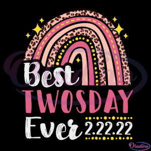 Best Twoday Ever Svg Digital File