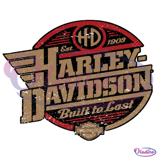 Built to Last Harley Davidson Motorcycles Svg Digital File