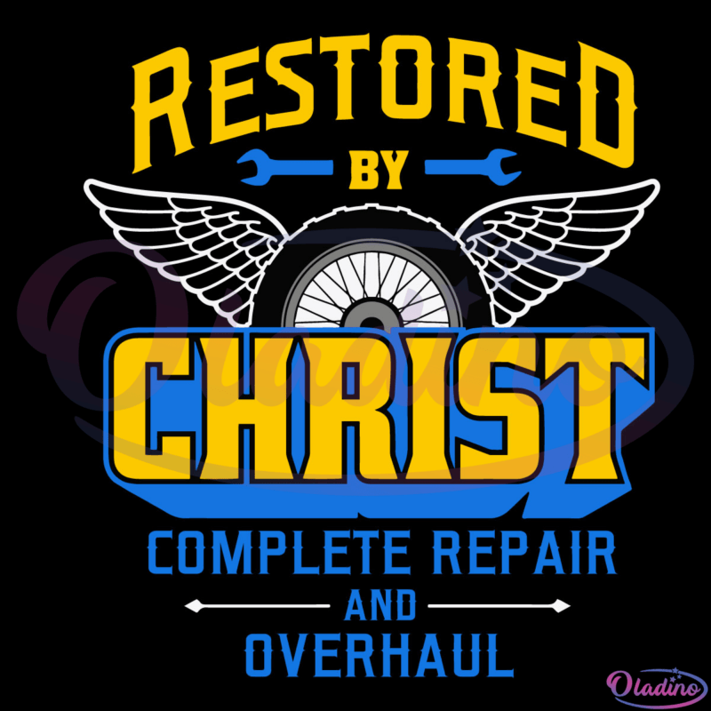 Christian Restored By Christ Svg Digital File, Christian SVG, Lord Svg