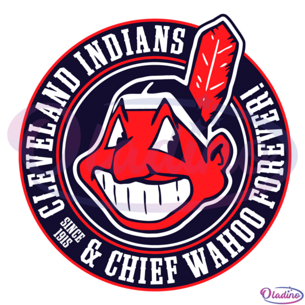 Cleveland Indians and Chief Wahoo Forever since 1915 Svg-Oladino