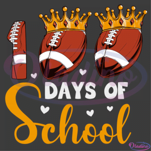 Football 100 Days of School Svg Digital File, 100th Day Of School Svg