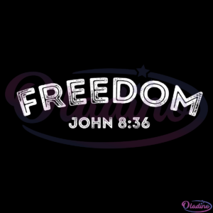 Freedom Christian Scripture Bible Verse Svg Digital File