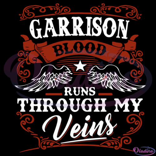 Garrison blood runs through my veins Svg