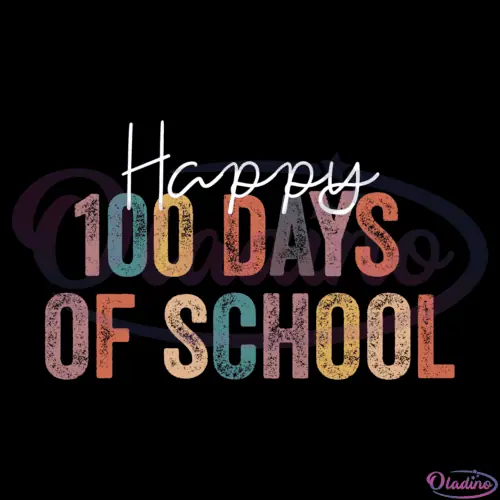 Happy 100th Day of School Svg