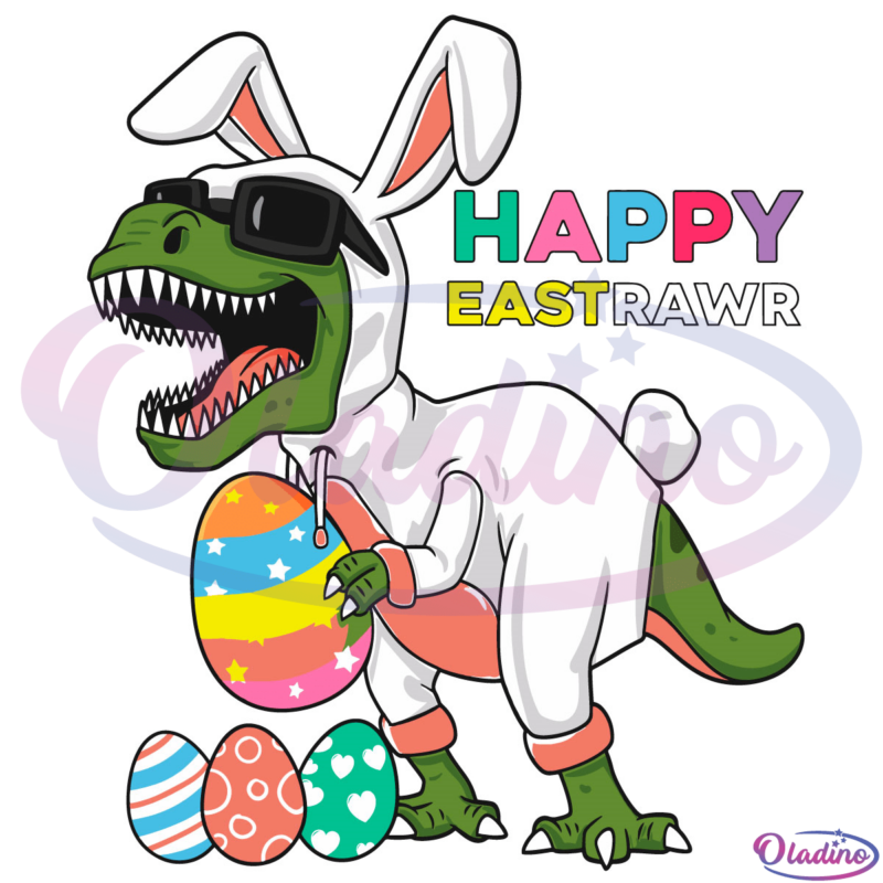 Happy Eastrawr T Rex Easter Bunny Svg Digital File