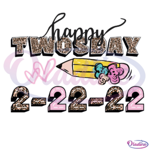 Happy Twosday Svg Digital File