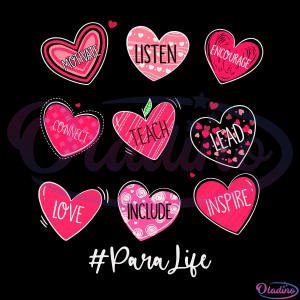 Hearts Teach Love Inspire Para Life Valentines Svg Digital File