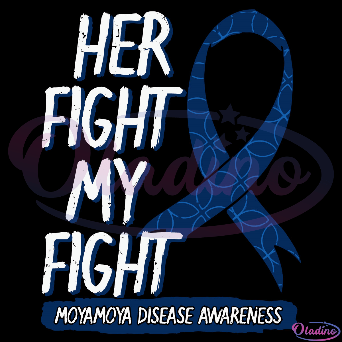 Her Fight Is My Fight Svg Digital File, Moyamoya Disease Awareness Svg