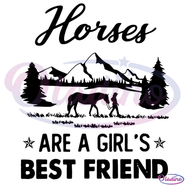 Horses Are A Girl's Best Friend Svg Digital File, Ride Horse Svg, Horse Lover Svg