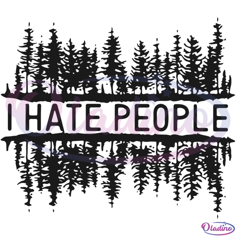 I Hate People SVG Digital File