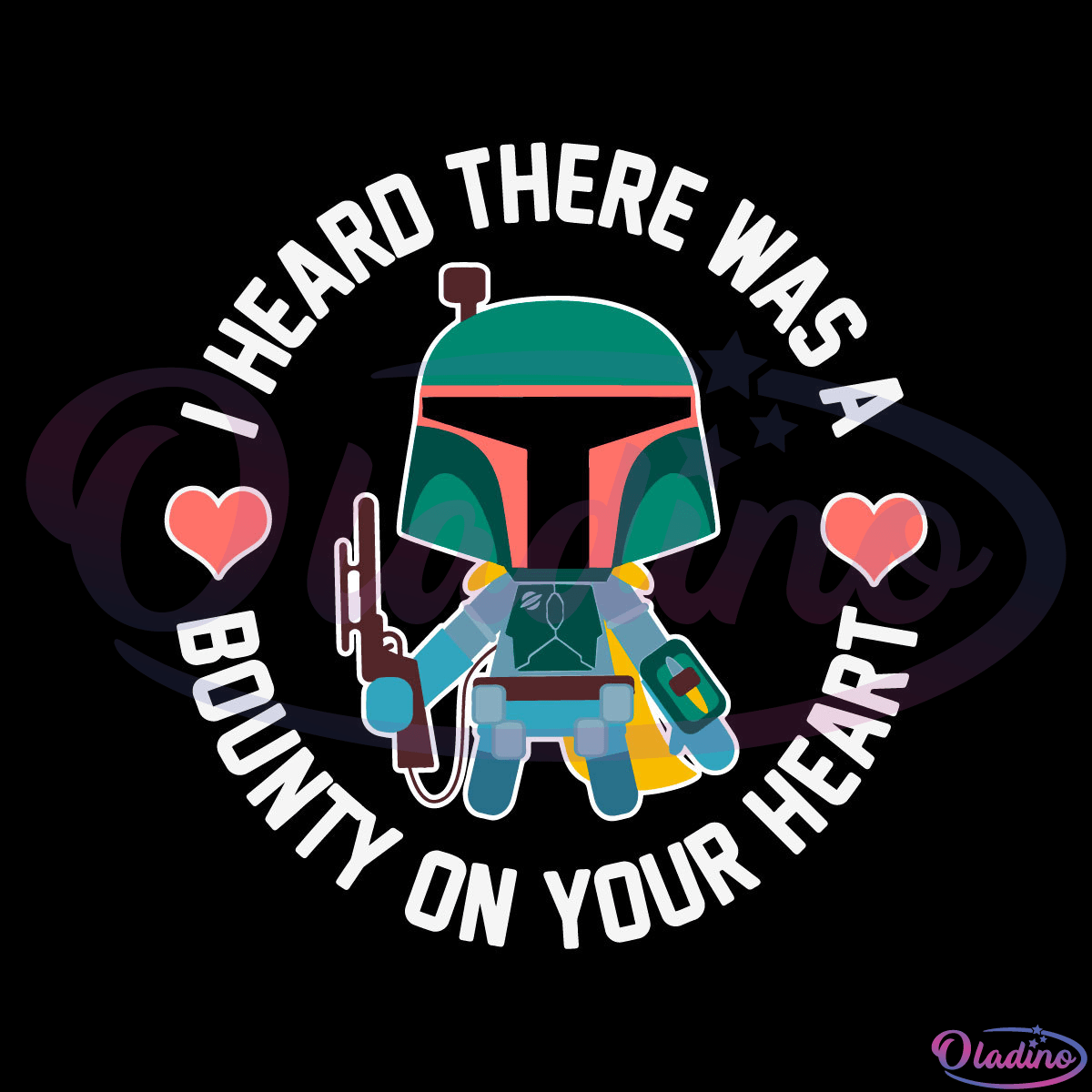 Mandalorian I Heard There Was A Bounty On Your Heart Svg Digital File
