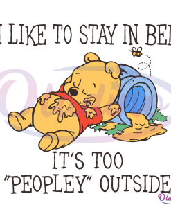 I Like To Stay In Bed Svg Digital File, Pooh Love Sleep Svg