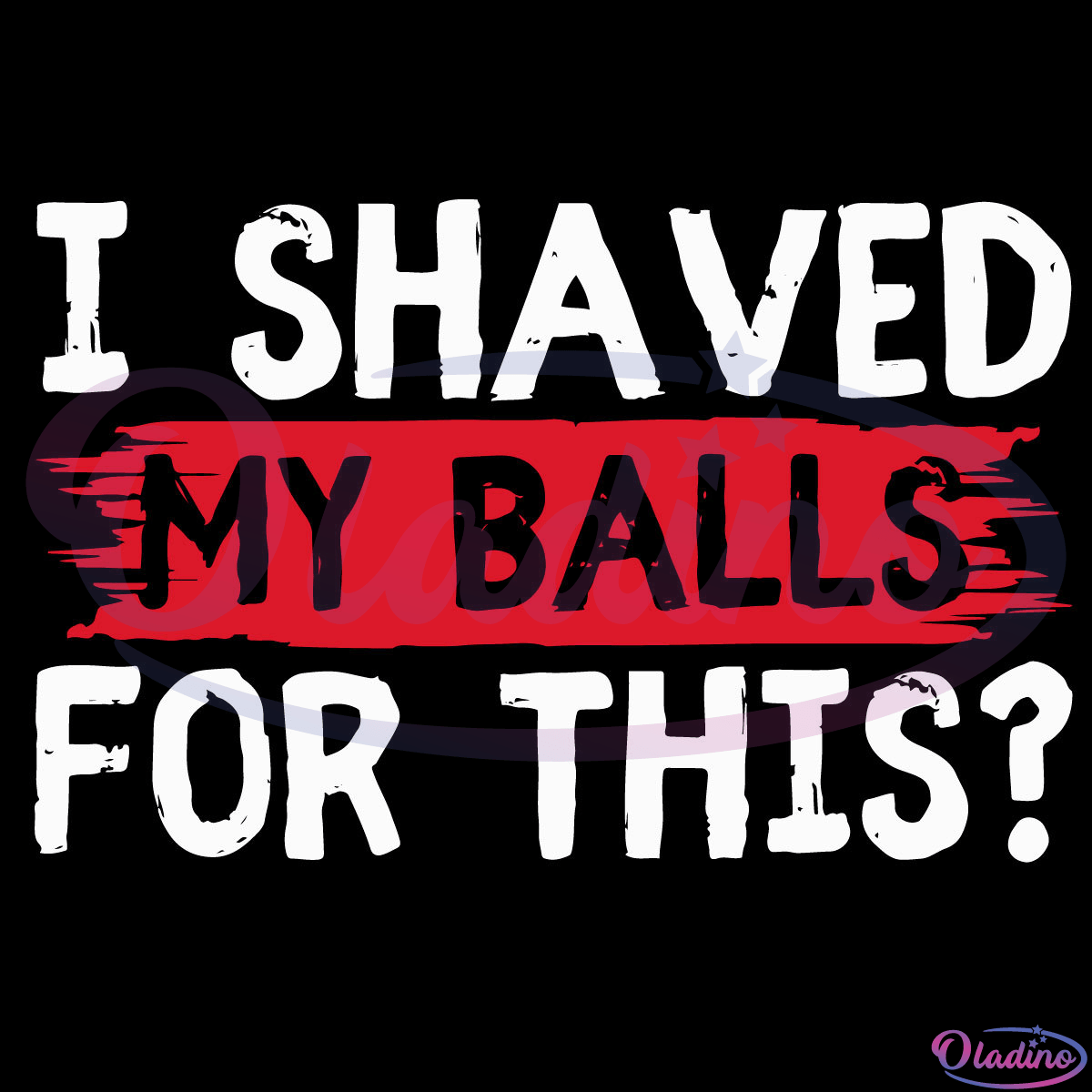 I Shaved My Balls For This Men's Humor Svg Digital, Merry Christmas Svg