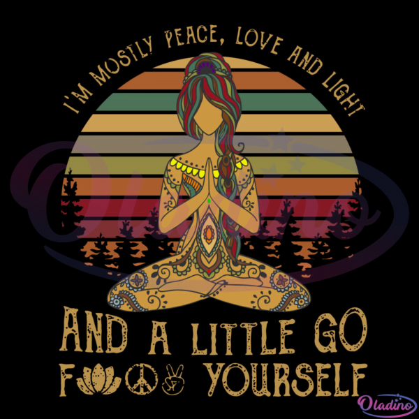 Im Mostly Peace Love And Light Svg Digital Files, Funny Saying Svg
