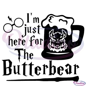 Im just here for The Butterbeer Svg