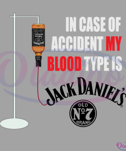 In case of accident my blood type is JackDaniels SVG, JackDaniel Svg