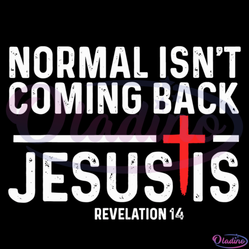 Isnt Coming Back But Jesus Is Revelation 14 Svg Digital File