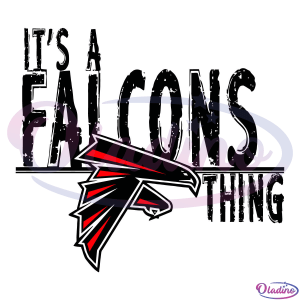 It Is a Falcons Thing Svg Digital File