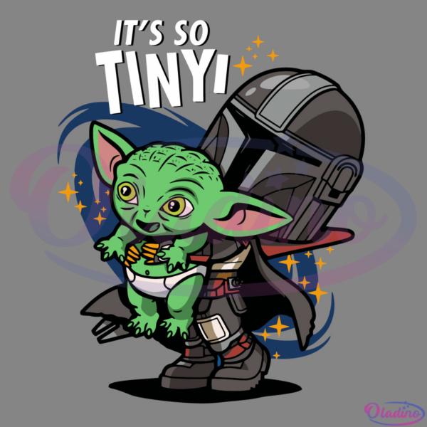 Its So Tiny Baby Yoda SVG Digital File, Baby Yoda Svg, Star Wars Svg