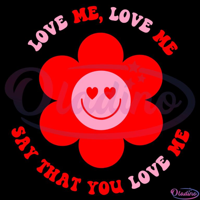 love-me-love-me-say-that-you-love-me-svg-digital-file-valentine-svg