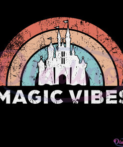 Magic Vibes Castle Svg Vintage Rainbow Svg Digital Files, Disney Castle Svg