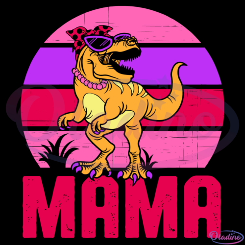 Mama Saurus Svg Digital file