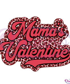 Mamas Valentine Svg Digital File, Mama Love Svg, Happy Valentine Day Svg