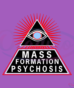 Mass Formation Psychosis Svg Digital Files, Vintage Svg