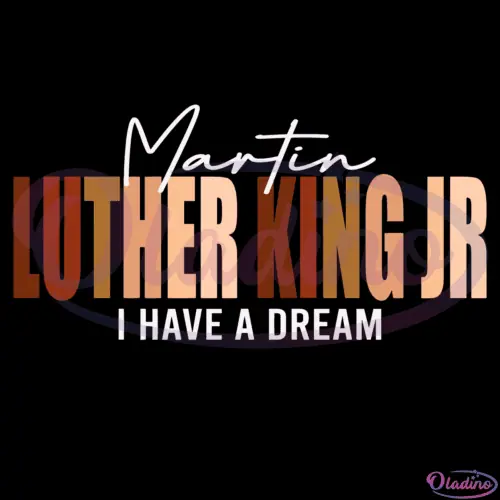 Melanin Martin Luther King Jr I Have Dream Svg Digital File