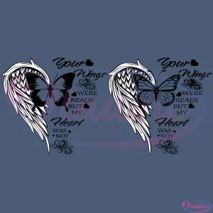 Memorial Angel Wings Your Wings Were Ready Svg Digital Files