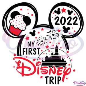 My first trip 2022 Disney Mouse Svg Digital File