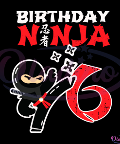 Ninja Party Favors Birthday Party Svg, 6 Years Old Birthday Boy Svg