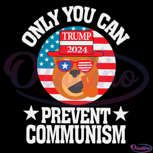 Official Patriotic Prevent Communism 2024 Svg Digital File