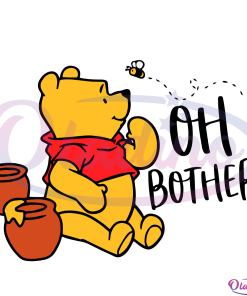 Oh Bother The Winnie Pooh Svg