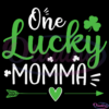 One Lucky Momma Svg Digital File, St. Patrick Svg, Green Shamrock