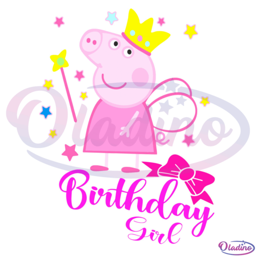 Peppa Pig Birthday Girl Svg Digital File