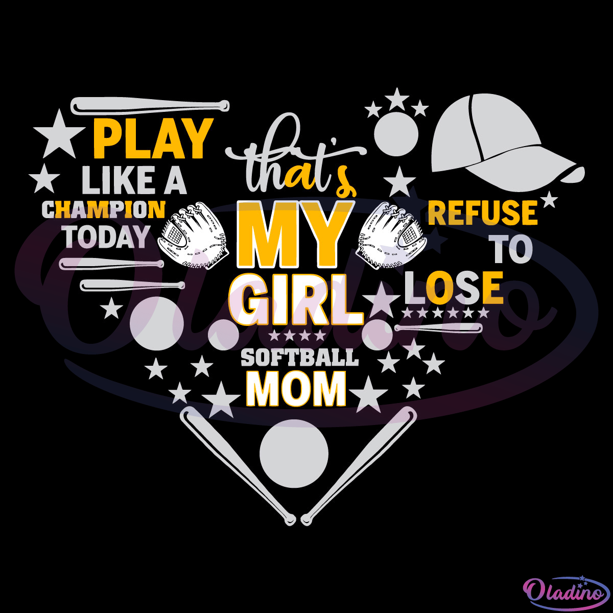 Play like a champion thats my girl softball mom refuse to lose Svg Digital File