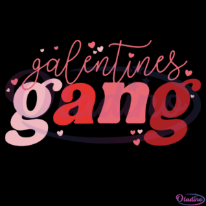 Retro 2022 Valentine's Day Galentines Gang Svg