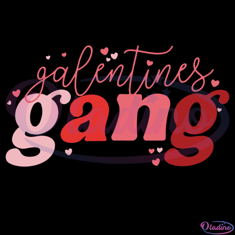 Retro 2022 Valentine's Day Galentines Gang Svg, Valentine Heart Svg