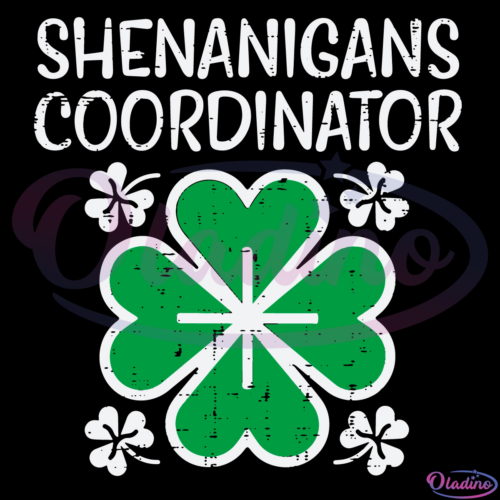 Shenanigans Coordinator Svg Digital File